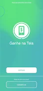 Ganhe na Tela - Ganhe pontos e Screenshot 1