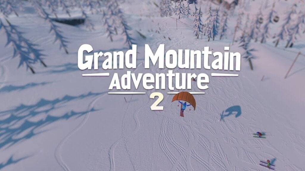 Grand Mountain Adventure 2: Open-World Ski & Snowboard Game Launches