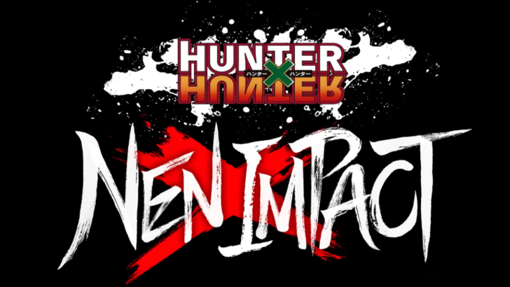 Hunter x Hunter Nen Impact Date et heure de sortie 