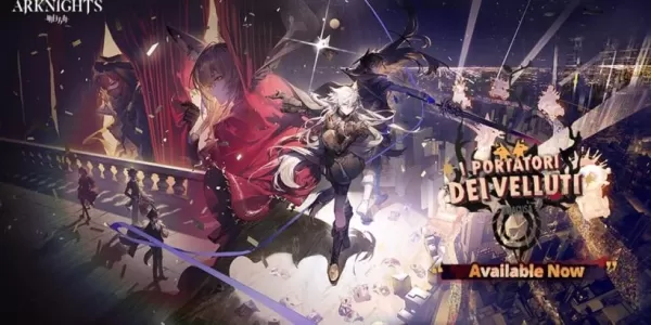 Arknights는 새로운 제한 이벤트를 공개합니다. I Portatori Dei Velluti