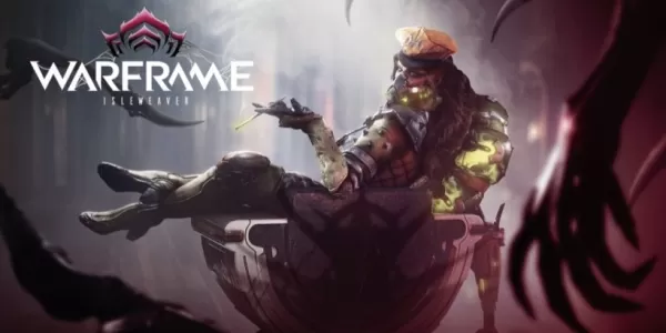 Warframeは、Pax EastでIsleweaverのアップデートを発表します