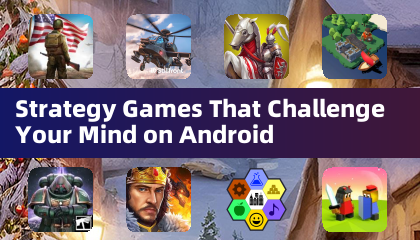 在Android上挑战您的策略游戏