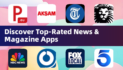 Discover Top-Rated News & Magazine Apps
