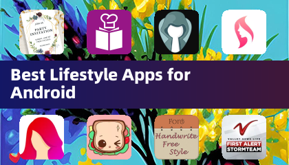 Best Lifestyle Apps for Android