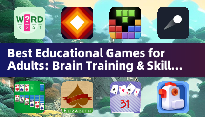Best Educational Games for Adults: Brain Training & Skill Development (Puzzle Games)