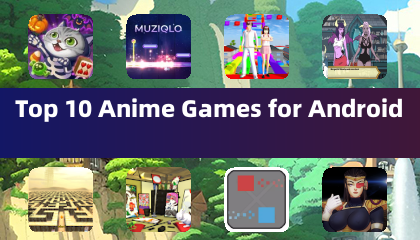 Android 向けアニメ ゲーム トップ 10