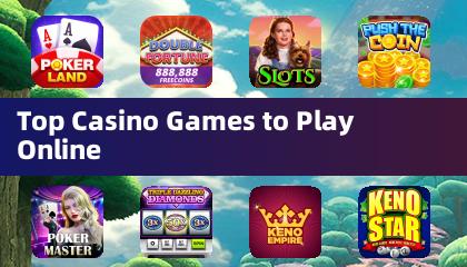 Top Casino Games to Play Online