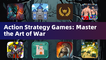 Action Strategy Games: Master the Art of War