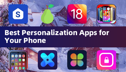 Mejores Aplicaciones de Personalización para tu Teléfono