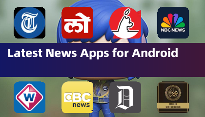 Latest News Apps for Android