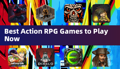 今すぐプレイすべき最高のアクションRPGゲーム
