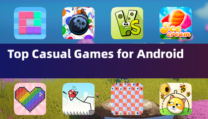 Top Casual Games for Android