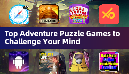 Top Adventure Puzzle Games to Challenge Your Mind