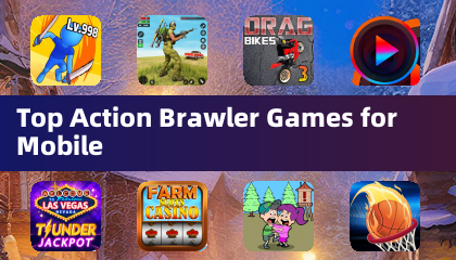 Top Action Brawler Games for Mobile
