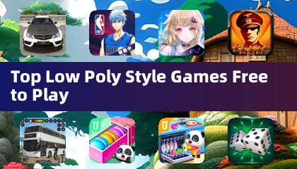 Top Low Poly Style Games Free to Play