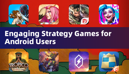 Engaging Strategy Games for Android Users