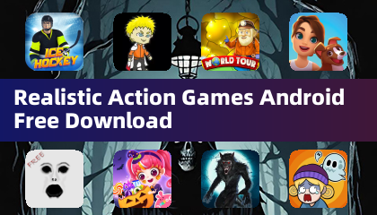 Realistic Action Games Android Free Download