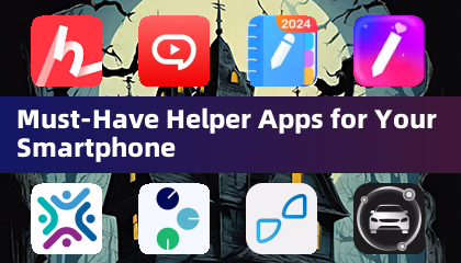 Must-Have Helper Apps for Your Smartphone