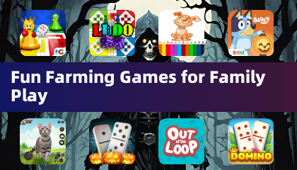 Fun Farming Games for Family Play
