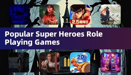 Popular Super Heroes Role Playing Games