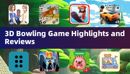 3D Bowling Game Highlights and Reviews