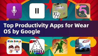 Top Productivity Apps for Wear OS by Google