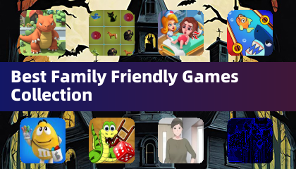 Best Family Friendly Games Collection