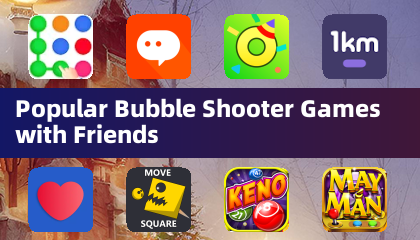 Popular Bubble Shooter Games with Friends
