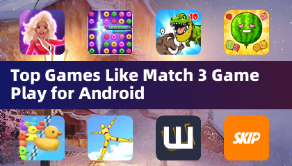Top Games Like Match 3 Game Play for Android