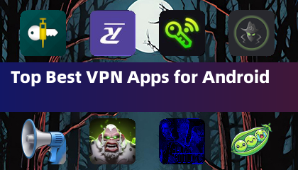 Top Best VPN Apps for Android