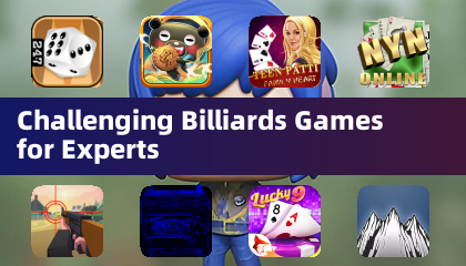 Challenging Billiards Games for Experts